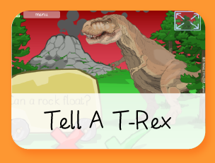 Tell A T- Rex